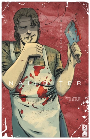 Nailbiter. Vol. 1. Le sang va couler - Joshua Williamson