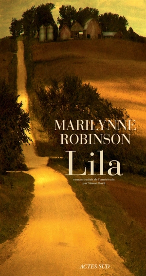 Lila - Marilynne Robinson