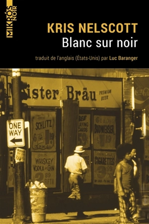 Blanc sur noir - Kris Nelscott