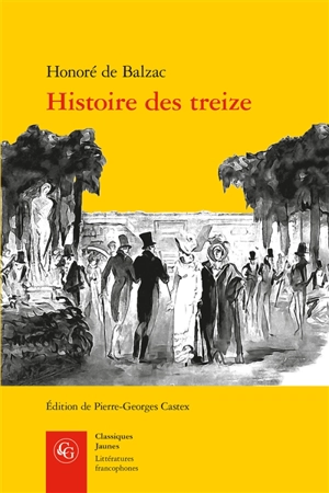 Histoire des Treize - Honoré de Balzac