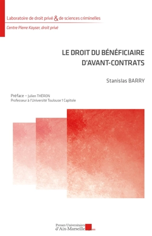 Le droit du bénéficiaire d'avant-contrats - Stanislas Barry