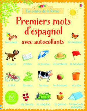 Premiers mots d'espagnol avec autocollants - Heather Amery