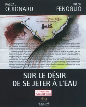 Sur le désir de se jeter à l'eau - Pascal Quignard