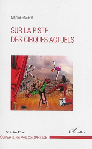 Sur la piste des cirques actuels - Martine Maleval