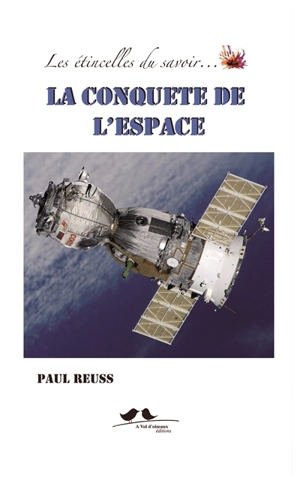 La conquête de l'espace - Paul Reuss