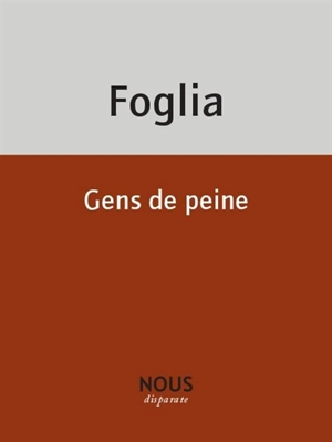 Gens de peine - Aurélie Foglia
