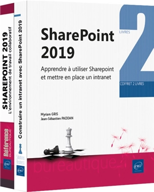 SharePoint 2019 : apprendre à utiliser SharePoint et mettre en place un intranet - Myriam Gris