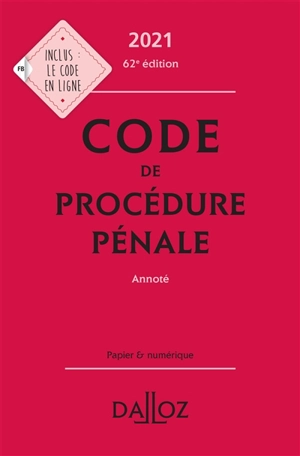 Code de procédure pénale 2021, annoté