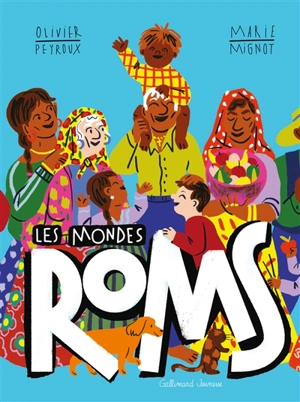 Les mondes roms - Olivier Peyroux