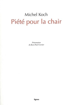 Piété pour la chair - Michel Koch