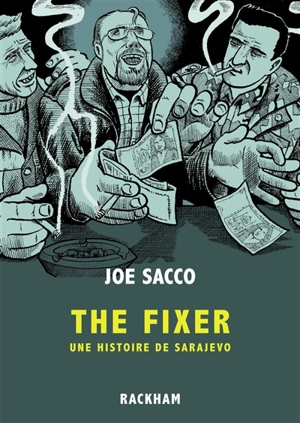 The fixer : une histoire de Sarajevo - Joe Sacco