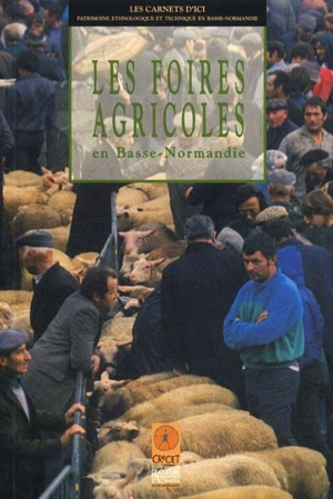 Les foires agricoles en Basse-Normandie - Pierre Brunet