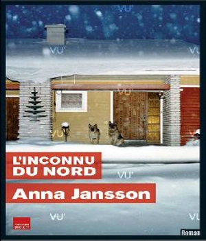 L'inconnu du Nord - Anna Jansson