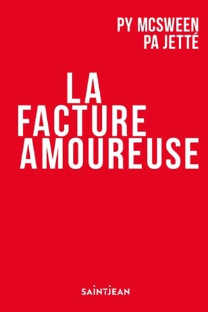 La facture amoureuse - Pierre-Yves McSween