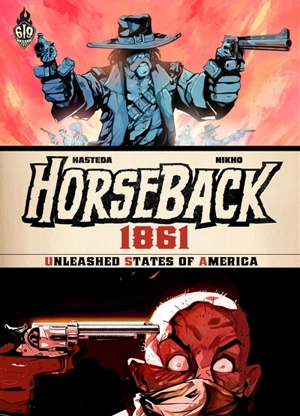 Horseback 1861 : Unleashed States of America - Hasteda