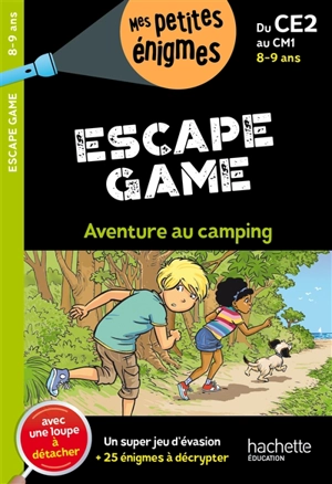 Aventure au camping : escape game : du CE2 au CM1, 8-9 ans - Charlotte Leroy-Jouenne