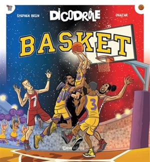 Dicodrôle basket - Stephen Brun