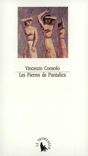 Les Pierres de Pantalica - Vincenzo Consolo