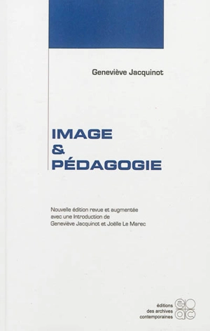 Image et pédagogie - Geneviève Jacquinot