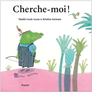 Cherche-moi ! - Natalie Louis-Lucas