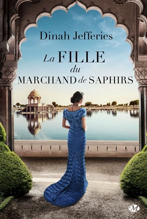 La fille du marchand de saphirs - Dinah Jefferies