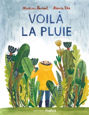 Voilà la pluie - Mathieu Pierloot