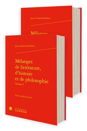 Mélanges de littérature, d'histoire et de philosophie - D' Alembert