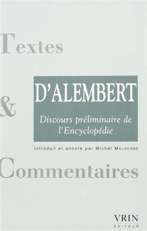 Discours préliminaire de l'Encyclopédie - D' Alembert