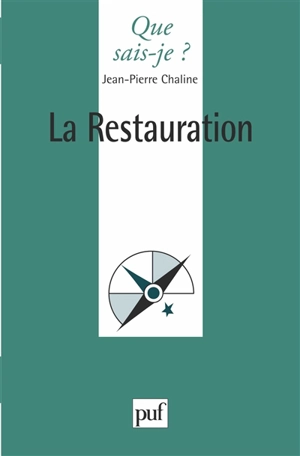La Restauration : 1814-1830 - Jean-Pierre Chaline