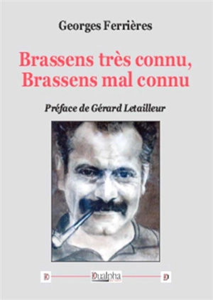 Brassens très connu, Brassens mal connu - Georges Ferrières