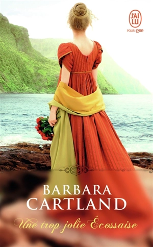 Une trop jolie Ecossaise - Barbara Cartland