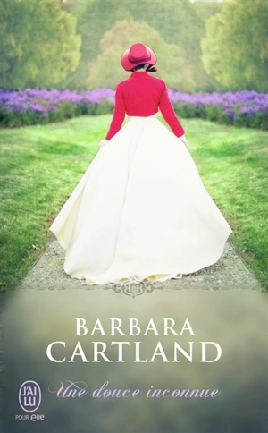 Une douce inconnue - Barbara Cartland