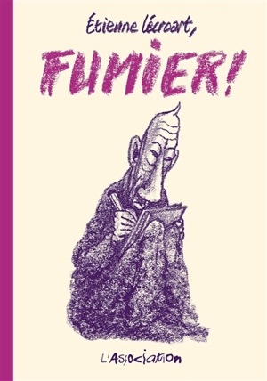 Fumier ! - Etienne Lécroart