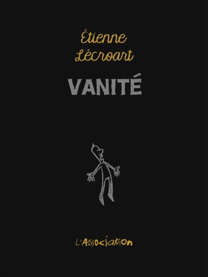 Vanité - Etienne Lécroart