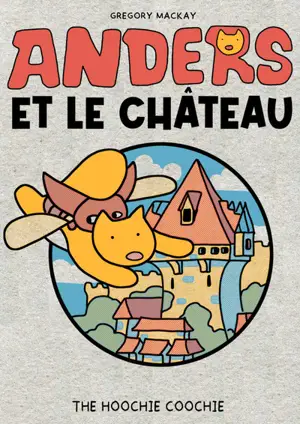 Anders et le château - Gregory Mackay