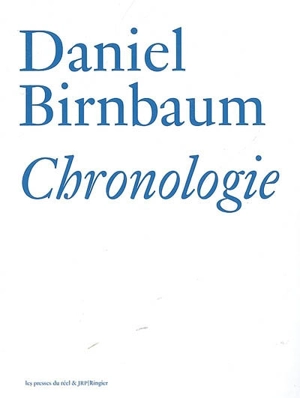 Chronologie - Daniel Birnbaum