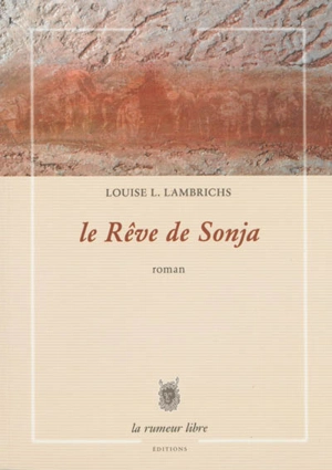 Le rêve de Sonja - Louise L. Lambrichs