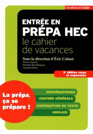 Entrée en prépa HEC : le cahier de vacances - Nicole Angeniol