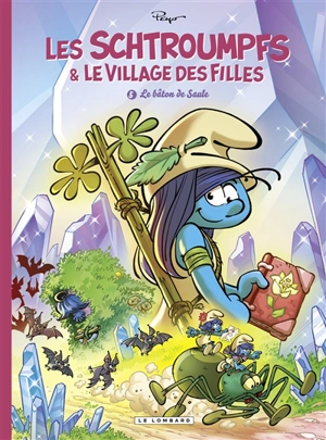 Les Schtroumpfs & le village des filles. Vol. 5. Le bâton de Saule. Vol. 1 - Luc Parthoens