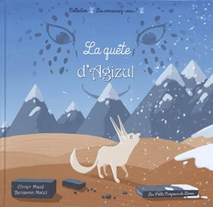 La quête d'Agizul - Olivier Mazé