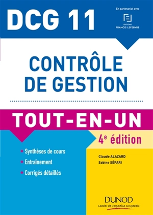 Contrôle de gestion, DCG 11 : tout-en-un - Claude Alazard