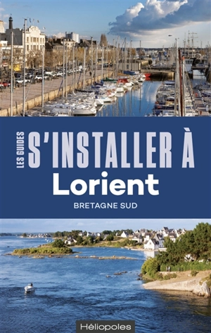 S'installer à Lorient : Bretagne Sud - Yann Lukas