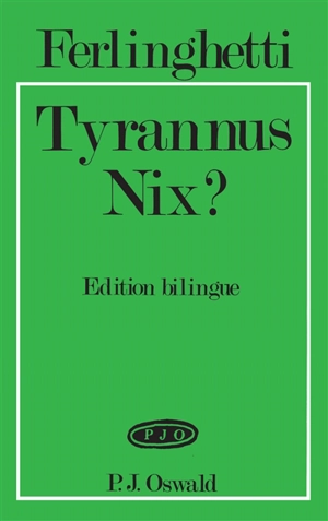 Tyrannus Nix ? - Lawrence Ferlinghetti