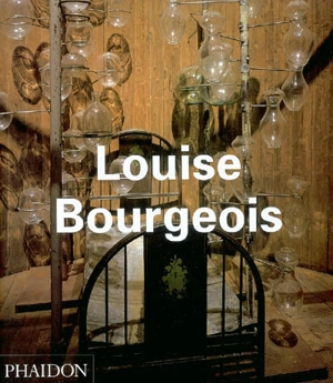 Louise Bourgeois - Robert Storr