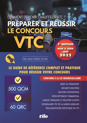 Préparer et réussir le concours VTC : comment devenir chauffeur VTC ? : le guide de référence complet et pratique pour réussir votre concours - Jean-Pierre Guyon