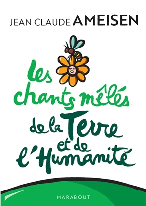 Les chants mêlés de la Terre et de l'humanité : dialogue avec Nicolas Truong - Jean-Claude Ameisen