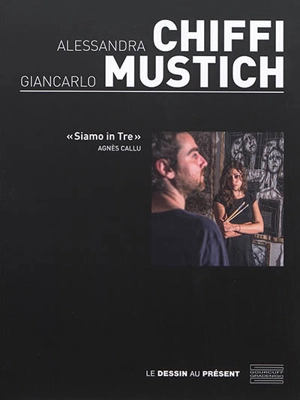 Siamo in Tre : Alessandra Chiffi, Giancarlo Mustich - Agnès Callu