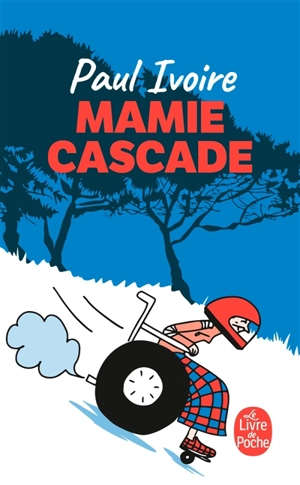 Mamie Cascade - Paul Ivoire