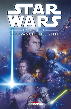 Star Wars. Vol. 3. La revanche des Sith - Miles Lane