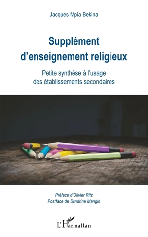 Supplément d'enseignement religieux : petite synthèse à l'usage des établissements secondaires - Jacques Mpia Bekina